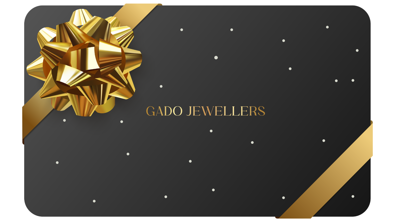 Gado Jewellers Gift Card