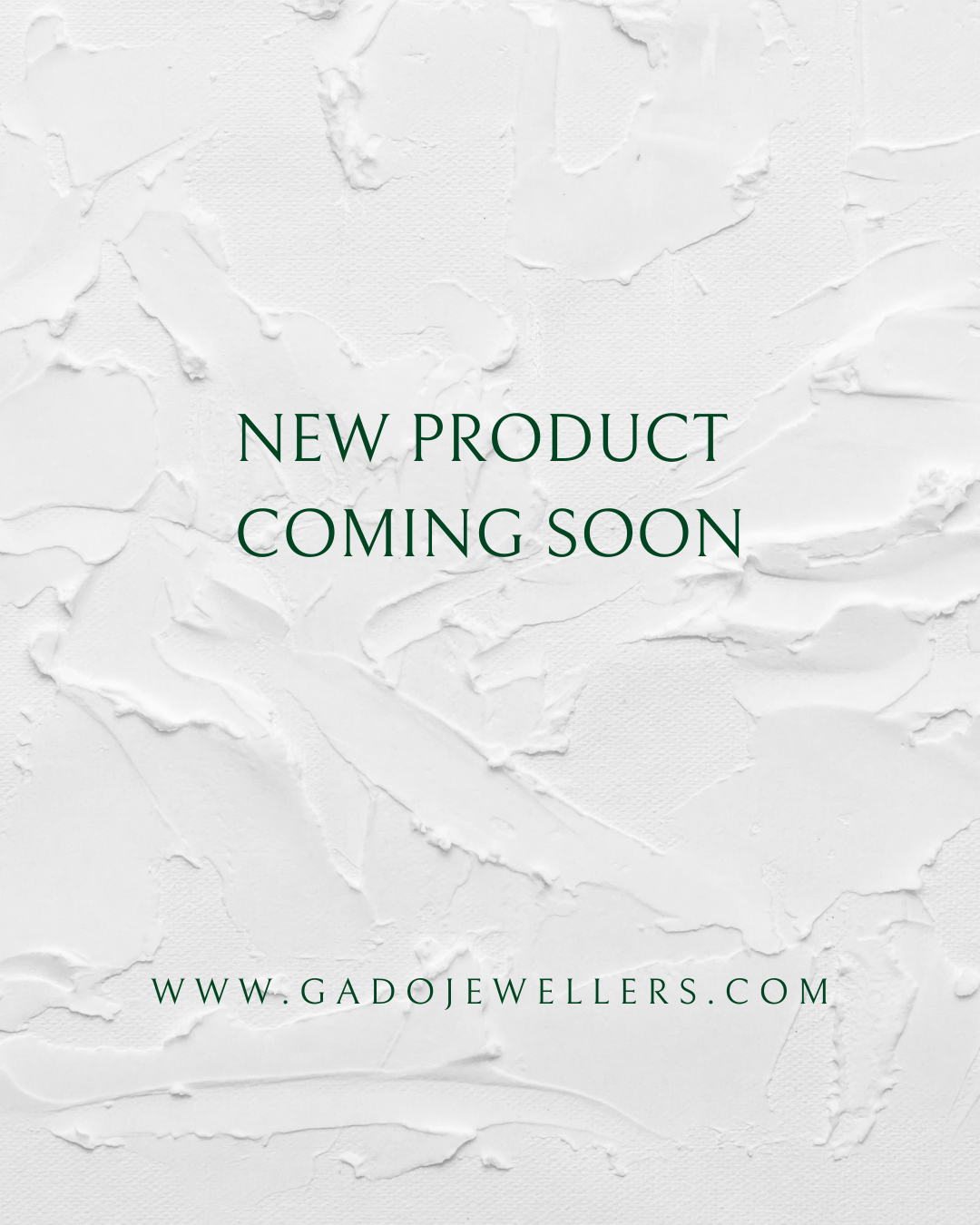 Promotional image for a new product from Gado Jewellers with a textured white background.